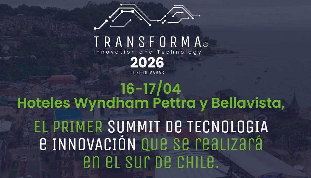 Puerto Varas se prepara para recibir Transforma 2026, summit de innovación y tecnología